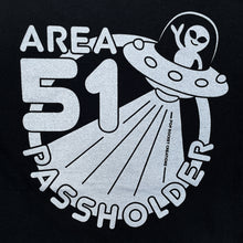 Load image into Gallery viewer, SALE - Area 51 Passholder T-Shirt