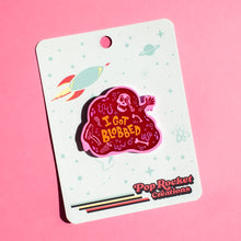 Load image into Gallery viewer, "I Got Blobbed" Enamel Pin