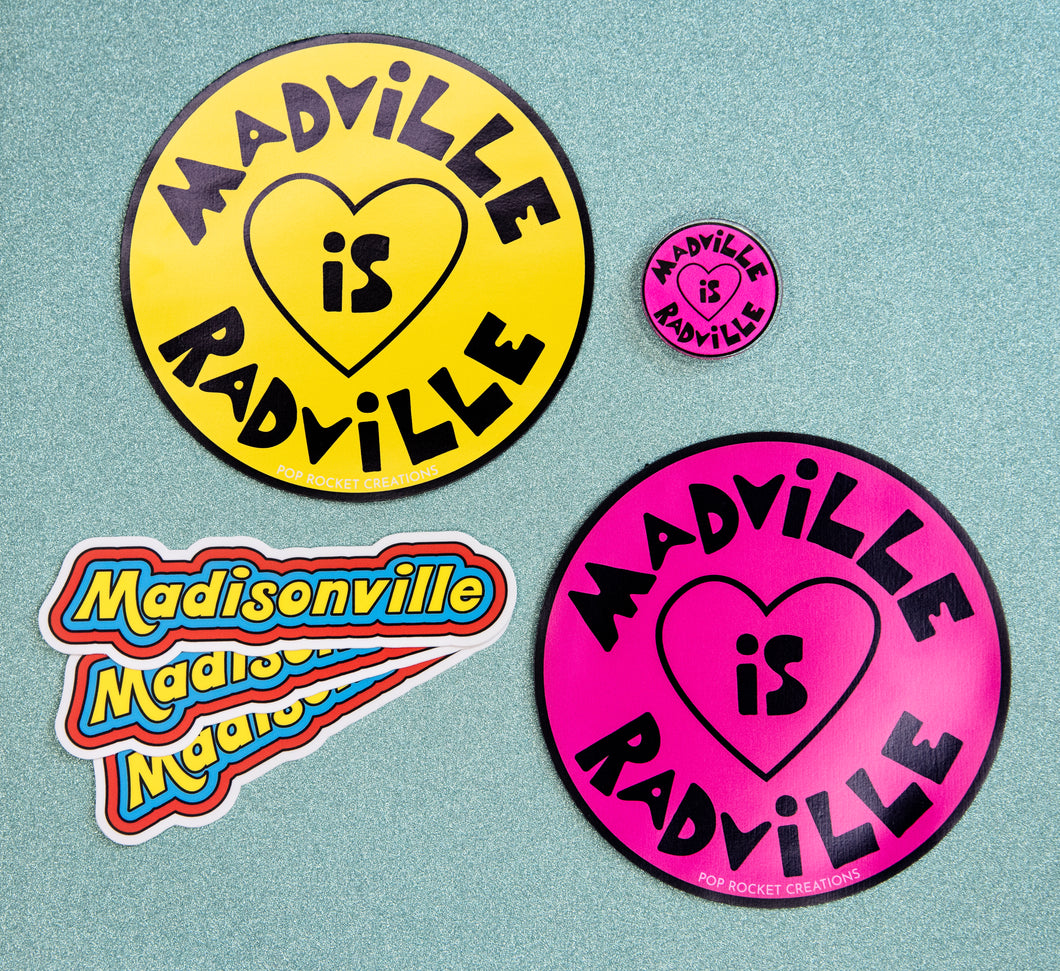 Madisonville magnets, pins, and stickers!