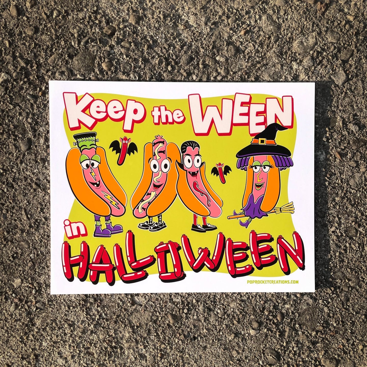 Keep the Ween in Halloween - Art Print