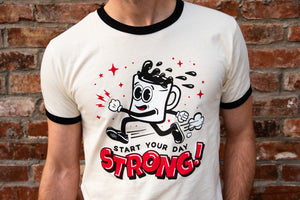 Start Your Day Strong Coffee T-shirt (unisex)