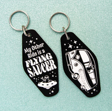 Load image into Gallery viewer, &quot;My Other Ride is a Flying Saucer&quot; Motel Keychain