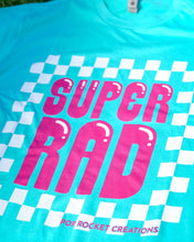 Load image into Gallery viewer, SALE - Super Rad T-Shirt