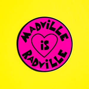Madville is Radville sticker